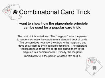 A Combinatorial Card Trick