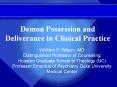 Demon Possession and Deliverance in Clinical Practice PowerPoint PPT Presentation