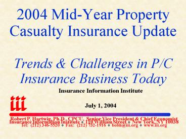 2004 MidYear Property Casualty Insurance Update Trends