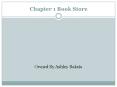 Chapter 1 Book Store PowerPoint PPT Presentation