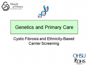 Genetics and Primary Care