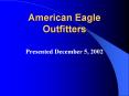 American Eagle Outfitters PowerPoint PPT Presentation