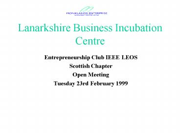 Lanarkshire Business Incubation Centre