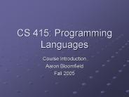 CS 415: Programming Languages