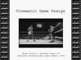 Cinematic Game Design Presentatin PowerPoint PPT Presentation