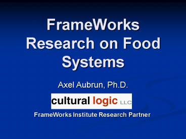 FrameWorks Research on Food Systems