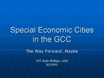 Special Economic Cities in the GCC