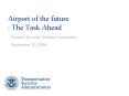 Airport of the future : The Task Ahead PowerPoint PPT Presentation