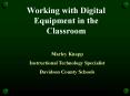 Working with Digital Equipment in the Classroom PowerPoint PPT Presentation