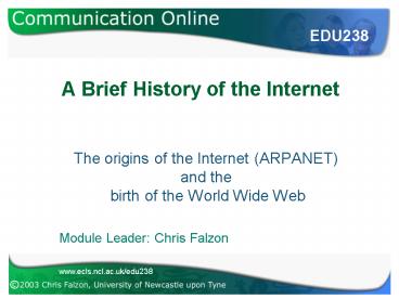 A Brief History of the Internet