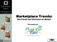 Marketplace Trends: The Fresh Cut Universe at Retail PowerPoint PPT Presentation