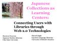 Japanese Collections as Learning Centers: PowerPoint PPT Presentation
