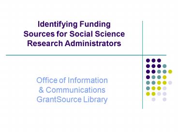 Identifying Funding Sources for Social Science Research Administrators