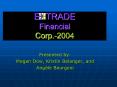 E TRADE Financial Corp.2004 PowerPoint PPT Presentation