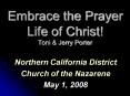 Embrace the Prayer Life of Christ Toni PowerPoint PPT Presentation