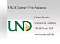 UND Career Fair Success PowerPoint PPT Presentation