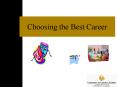 Choosing the Best Career PowerPoint PPT Presentation