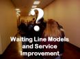 Waiting Line Models and Service Improvement PowerPoint PPT Presentation
