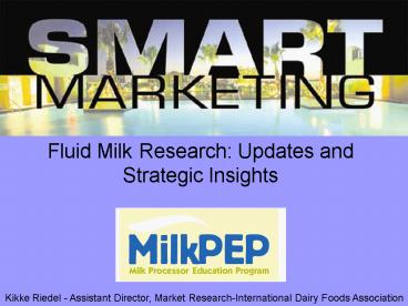 Fluid Milk Research: Updates and Strategic Insights
