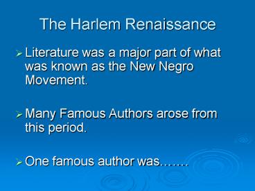 The Harlem Renaissance