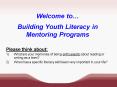 Welcome to Building Youth Literacy in Mentoring Programs PowerPoint PPT Presentation