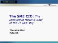 The SME CIO: The Innovative Heart PowerPoint PPT Presentation