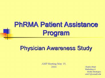 PhRMA Patient Assistance Program Physician Awareness Study