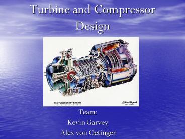 Turbine and Compressor Design