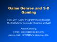 Game Genres and 2D Gaming PowerPoint PPT Presentation