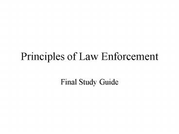 Principles of Law Enforcement