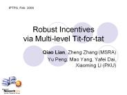 Robust Incentives via Multilevel Titfortat