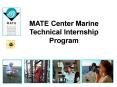 MATE Center Marine Technical Internship Program PowerPoint PPT Presentation