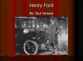 Henry Ford PowerPoint PPT Presentation