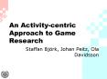 An Activitycentric Approach to Game Research PowerPoint PPT Presentation