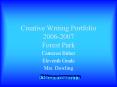 Creative Writing Portfolio 20062007 Forest Park PowerPoint PPT Presentation