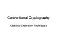 Conventional Cryptography PowerPoint PPT Presentation