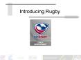 Introducing Rugby PowerPoint PPT Presentation