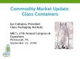 Commodity Market Update: Glass Containers PowerPoint PPT Presentation