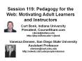 Session 119: Pedagogy for the Web: Motivating Adult Learners and Instructors PowerPoint PPT Presentation