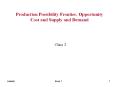 Production Possibility Frontier, Opportunity Cost and Supply and Demand