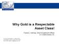 Why Gold is a Respectable Asset Class Frank E. Holmes, Chief Investment Officer U.S. Global Investor PowerPoint PPT Presentation