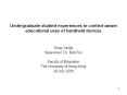 Undergraduate%20student%20experiences%20in%20context-aware%20educational%20uses%20of%20handheld%20devices PowerPoint PPT Presentation