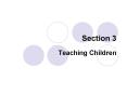 Teaching Children PowerPoint PPT Presentation
