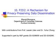 10. P2D2: A Mechanism for PrivacyPreserving Data Dissemination