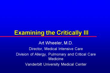 PPT – Examining the Critically Ill PowerPoint presentation | free to ...