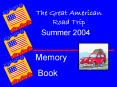 The Great American Road Trip PowerPoint PPT Presentation