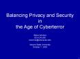Balancing Privacy and Security in the Age of Cyberterror PowerPoint PPT Presentation