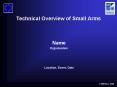 Technical Overview of Small Arms PowerPoint PPT Presentation