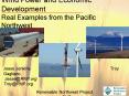 Wind Power and Economic Development Real Examples from the Pacific Northwest PowerPoint PPT Presentation