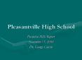 Pleasantville High School PowerPoint PPT Presentation